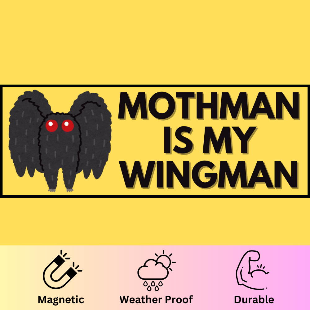 'Mothman Is My Wingman' Bumper Magnet