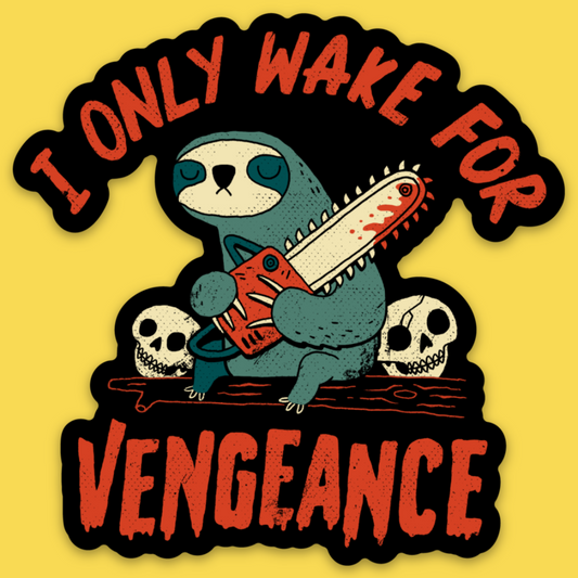 'Wake For Vengeance' Sticker
