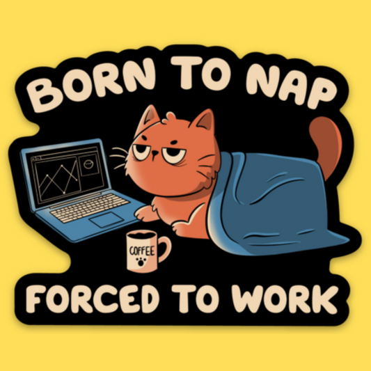 'Born To Nap' Sticker