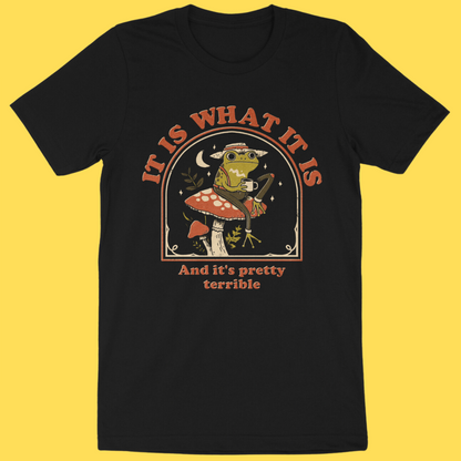 'It Is What It Is' Shirt