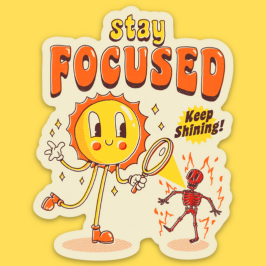 'Stay Focused' Sticker